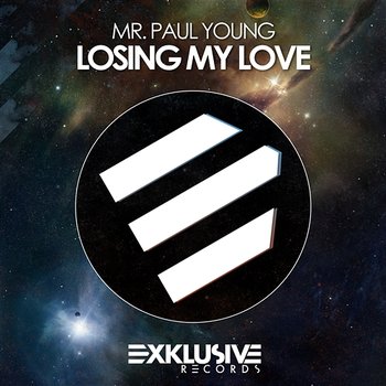 Losing My Love - Mr. Paul Young