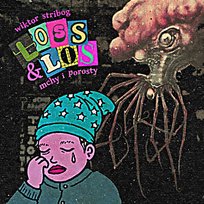 Loss & Los Stribog Wiktor, Mchy i Porosty