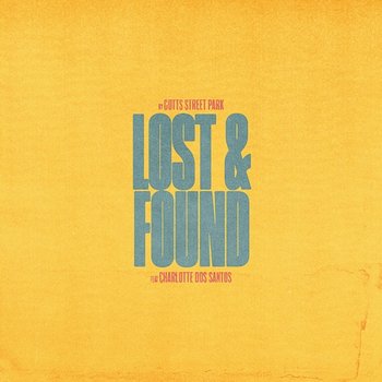 Lost & Found - Charlotte Dos Santos, Gotts Street Park