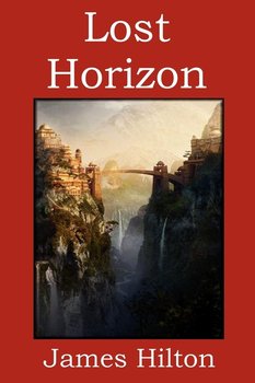 Lost Horizon - Hilton James