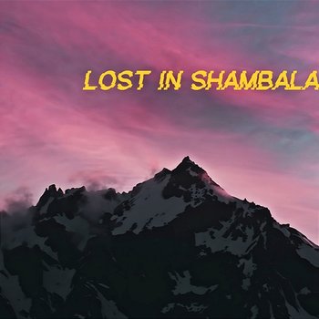 Lost in Shambala - Constance Webb