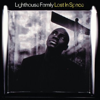 Lost In Space - Lighthouse Family