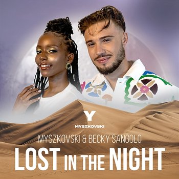 Lost in the Night - MYSZKOVSKI, Becky Sangolo