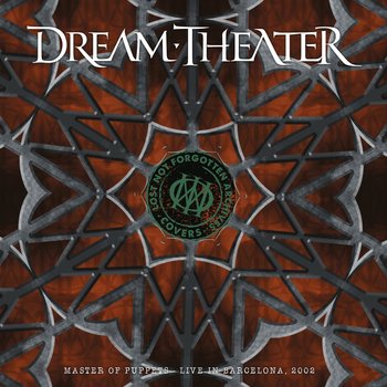 Lost Not Forgotten Archives: Master of Puppets Live in Barcelona 2002 - Dream Theater