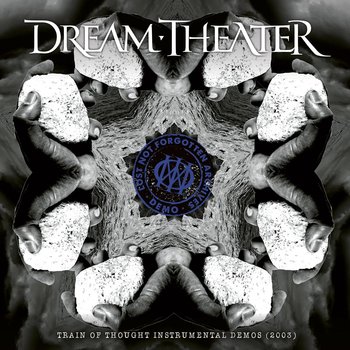 Lost Not Forgotten Archives: Train of Thought Instrumental Demos 2003 - Dream Theater