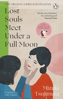 Lost Souls Meet Under a Full Moon Mizuki Tsujimura