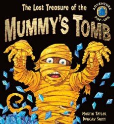 Lost Treasure of the Mummyis Tomb - Taylor Martin