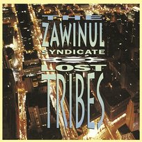 LOST TRIBES Zawinul Syndicate