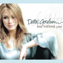 Lost Without You Delta Goodrem