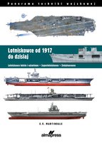 Lotniskowce od 1917 do dzisiaj E. V. Martindale