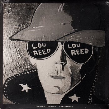 Lou Reed Lou Reed - Luke Haines