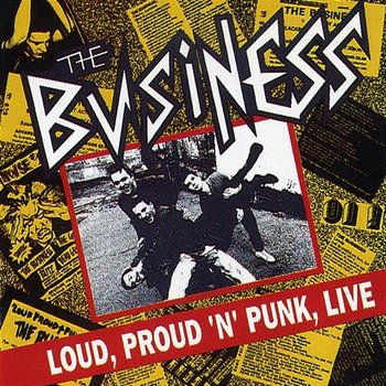 Loud Proud 'N' Punk - The Business