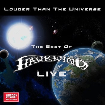 Louder Than the Universe: The Best of Hawkwind Live - Hawkwind