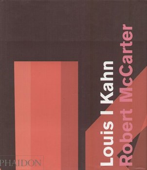 Louis Kahn - Mccarter Robert