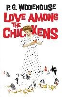 Love Among the Chickens - Wodehouse P. G.