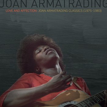 Love And Affection: Joan Armatrading Classics (1975-1983) - Joan Armatrading