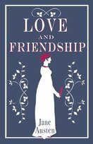 Love and Friendship Austen Jane