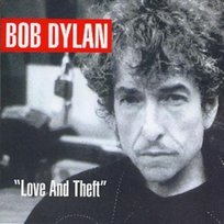 Love And Theft Dylan Bob