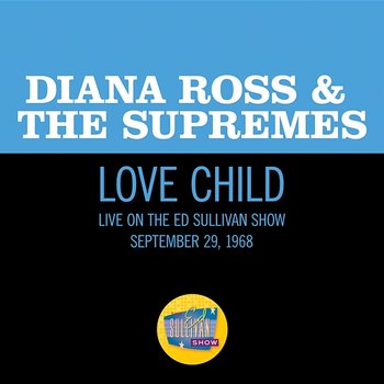 Love Child - Diana Ross & The Supremes