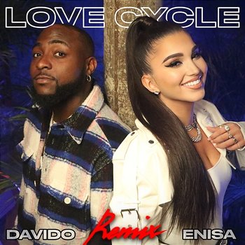 Love Cycle - Enisa feat. Davido