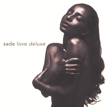 Love Deluxe - Sade