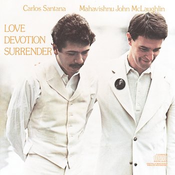 Love Devotion Surrender - John McLaughlin, Mahavishnu Orchestra