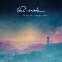 Love, Fear And The Time Machine Riverside