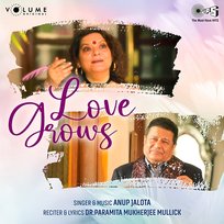 Love Grows Anup Jalota