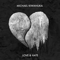 Love & Hate - Kiwanuka Michael