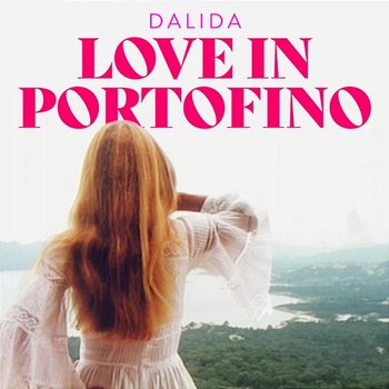 Love in Portofino - Dalida