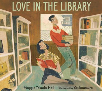Love in the Library - Maggie Tokuda-Hall
