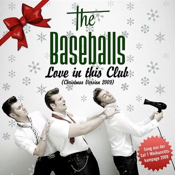 Love in This Club - The Baseballs