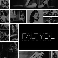 Love Is A Liability Falty Dl