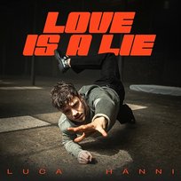 Love Is A Lie Luca Hänni
