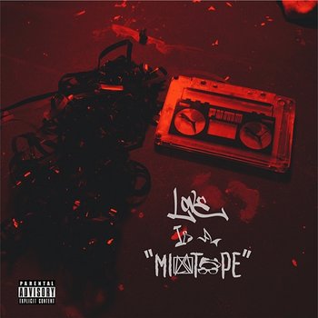 Love Is A Mixtape - Humble Soles, DJ Clue, Kalan.FrFr, HDBeenDope, Reuben Vincent