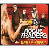 Love Is A War Rogue Traders