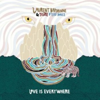Love Is Everywhere, płyta winylowa - Laurent Bardainne & Tigre D'Eau Douce