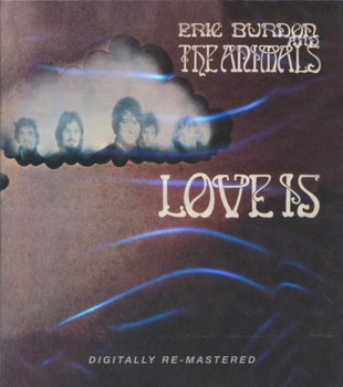 Love Is (Remastered) - Eric Burdon and The Animals