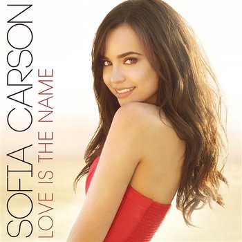 Love Is the Name - Sofia Carson