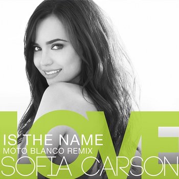 Love Is the Name - Sofia Carson