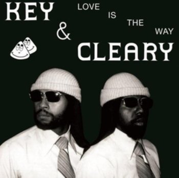 Love Is the Way - Key & Cleary
