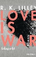 Love is War - Sehnsucht - Lilley R. K.