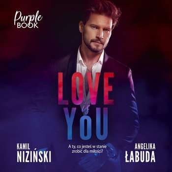 Love is YOU - Kamil Niziński, Łabuda Angelika