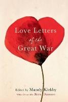 Love Letters of the Great War - Kirkby Mandy