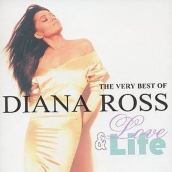Love & Life: The Very Best Of Diana Ross - Ross Diana