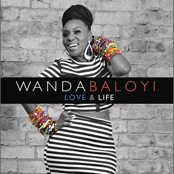 Love & Life - Wanda Baloyi