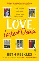 Love, Locked Down Reekles Beth