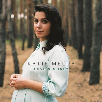 Love & Money - Katie Melua