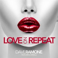 Love On Repeat Dave Ramone feat. Minelli