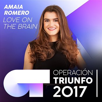 Love On The Brain - Amaia Romero